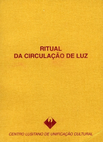 Libro Ritual Da Circulaçao De Luz - Vv.aa.