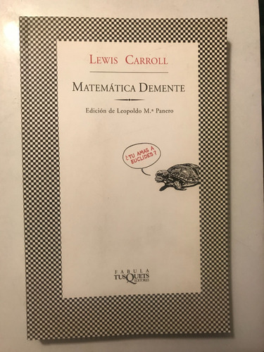 Matemática Demente - Lewis Carroll