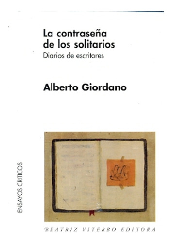 La Contraseña De Los Solitarios - Giordano, Alberto