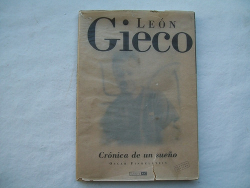 Leon Gieco Cronica De Un Sueño Oscar Finkelstein &