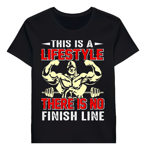 Remera This Is A Lifestyle There Is No Finish Line 76078595