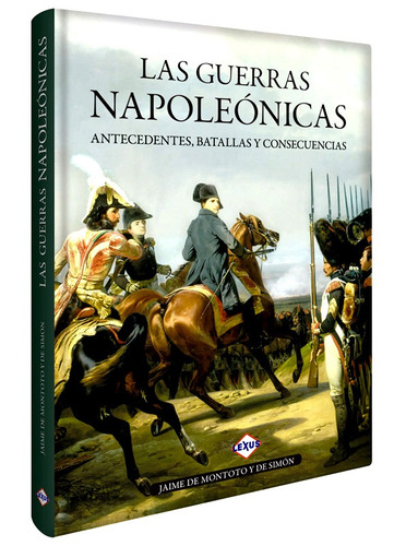 Libro Las Guerras Napoleónicas Revolución Francesa Napoleón