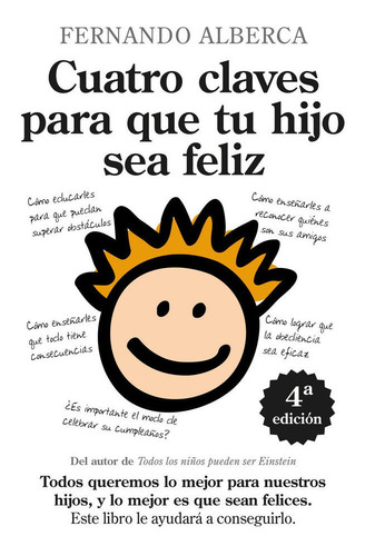 Cuatro Claves Para Que Tu Hijo Sea Feliz Ne - Alberca De ...