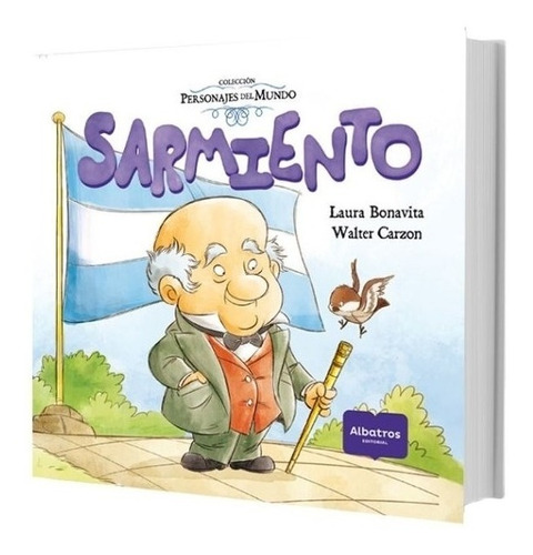 Libro Sarmiento - Coleccion Personajes Del Mundo - Albatros