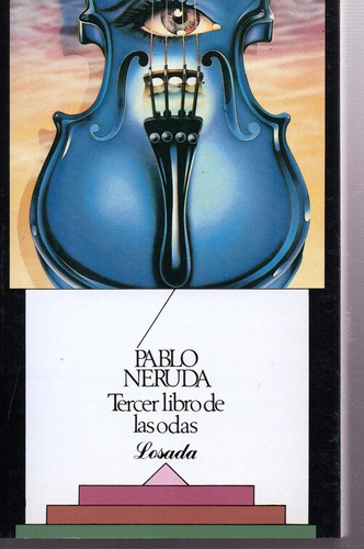 Tercer Libro De Odas/l - Neruda - Losada              