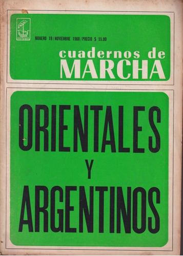 Orientales Y Argentinos Cuadernos De Marcha 19