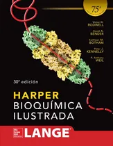 Comprar Harper Bioquímica Ilustrada. Lange 30ª Edicion, De Es: Victor W. Rodwell; David A. Bender; K. Botham; P. Kennelly. Editorial Mc Graw Hill, Edición 30ª En Español
