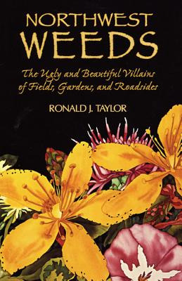 Libro Northwest Weeds: The Ugly And Beautiful Villains Of...