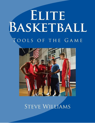 Libro:  Elite Basketball: Tools Of The Game