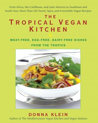 The Tropical Vegan Kitchen