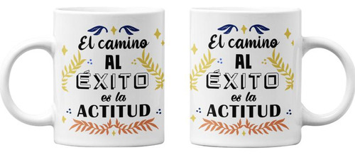 Tazones Tazas Blancas El Camino Al Exito Son La Actitud