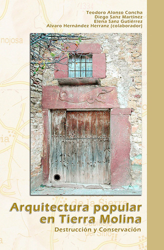 ARQUITECTURA POPULAR EN TIERRA MOLINA, de ALONSO CONCHA, Teodoro. Editorial AACHE,EDITORIAL, tapa blanda en español