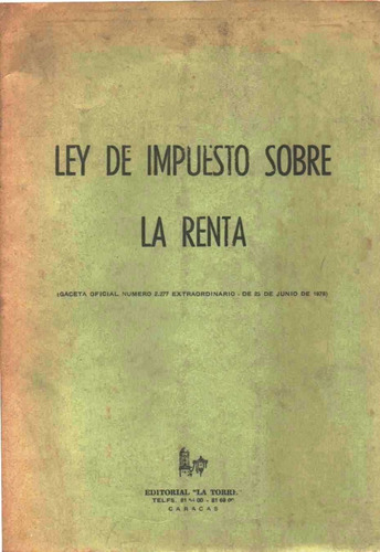 Ley De Impuesto Sobre La Renta Mas Articulos De Prensa 1980