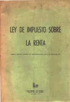 Comprar Ley De Impuesto Sobre La Renta Mas Articulos De Prensa 1980