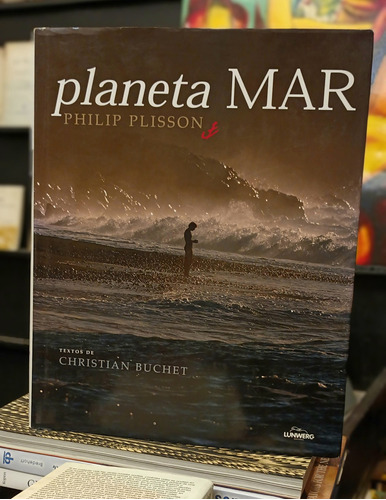 Planeta Mar - Philip Plisson, Christian Buchet. Gran Formato