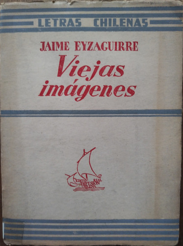 Viejas Imagenes - Jaime Eyzaguirre