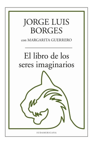 Libro De Los Seres Imaginarios - Borges - Sudamericana Libro