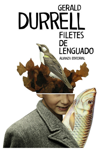 Filetes de lenguado, de Durrell, Gerald. Editorial Alianza, tapa blanda en español, 2021