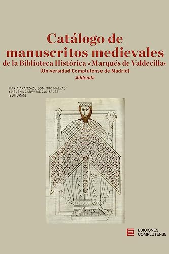 Catalogo De Manuscritos Medievales Addenda - Domingo Maldavi