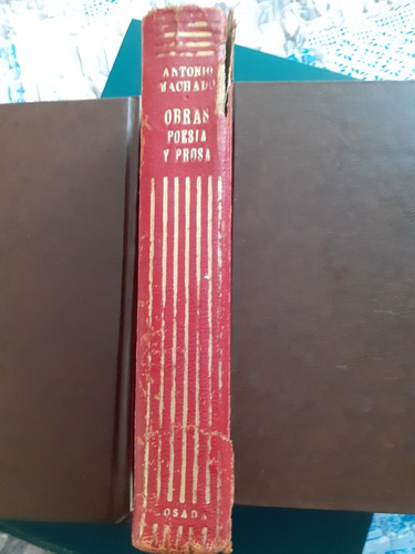 Ml Libro Obras, Poesía Y Prosa De Antonio Machado 