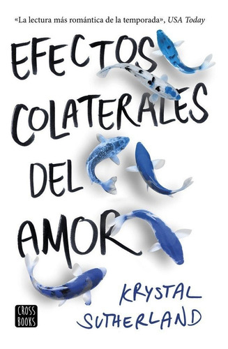 Efectos Colaterales Del Amor - Sutherland,krystal