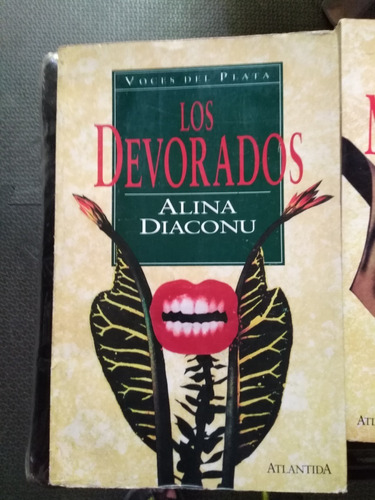 Los Devorados -dedicado Por La Autora-  - Alina Diaconu