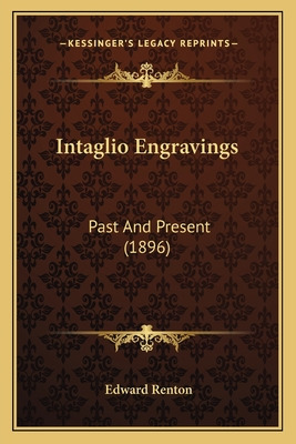 Libro Intaglio Engravings: Past And Present (1896) - Rent...