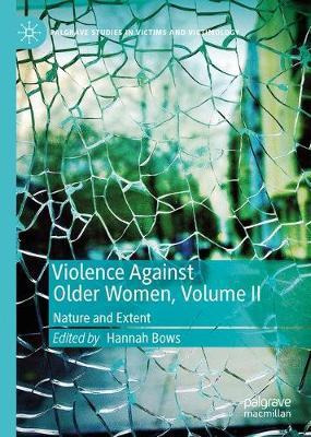 Libro Violence Against Older Women, Volume Ii : Responses...