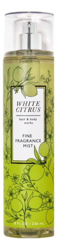 White Citrus Fine Fragance Mist Bath & Body Works 236 Ml 