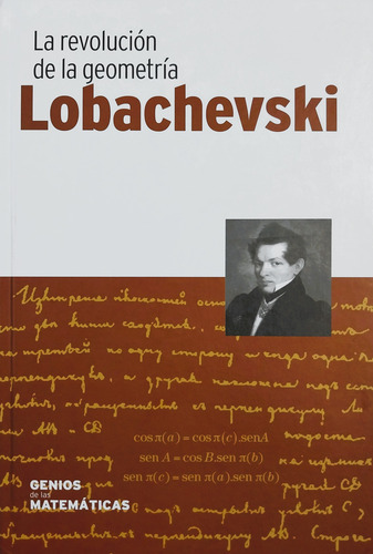 Lobachevski - La Revolución De La Geometría