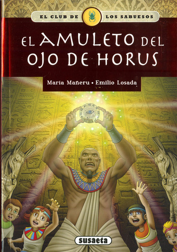 El Amuleto Del Ojo De Horus, De Mañeru Camara, Maria. Editorial Susaeta, Tapa Blanda En Español