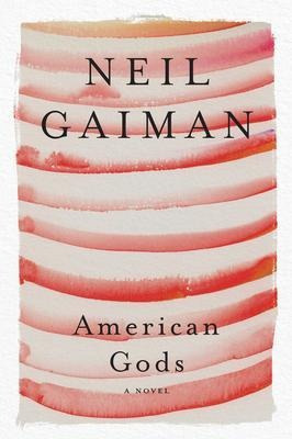 American Gods - Neil Gaiman