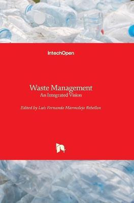 Libro Waste Management : An Integrated Vision - Luis Fern...