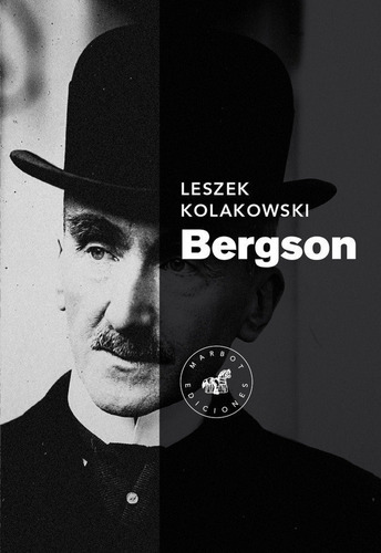 Bergson, de Kolakowski, Leszek. Editorial Marbot ediciones, tapa blanda en español