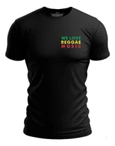 Comprar Camiseta Camisa We Love Reggae Music Musica Bob Marley