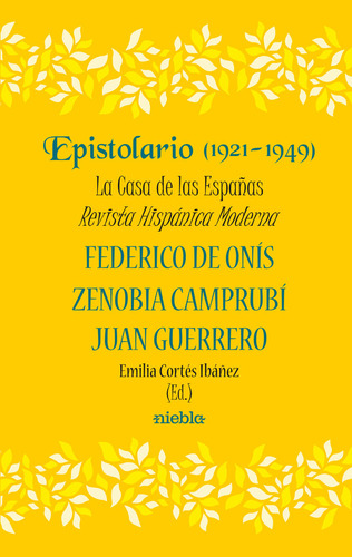 Epistolario 1921 1948 La Casa De Las Espaã¿as Revista His...