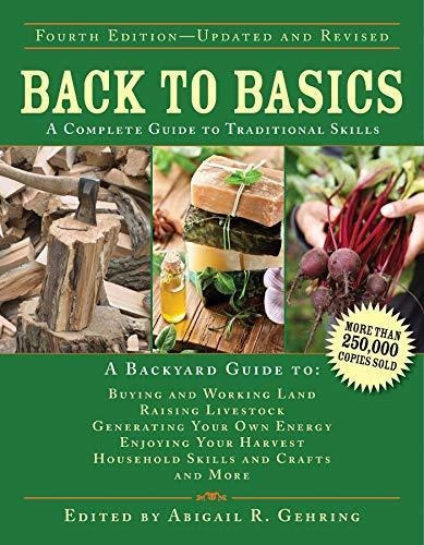 Back To Basics: A Complete Guide To Traditional Skills (back