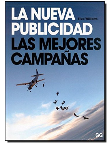 Libro Nueva Publicidad Las Mejores Campañas De Williams Eliz