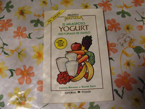 Libro Clave 86 El Milagroso Yogurt 100 Formas De Usarlo , Na