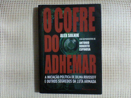 O Cofre Do Adhemar    Alex Solnik