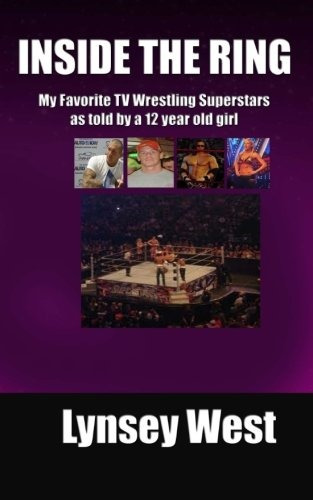 Inside The Ring My Favorite Tv Wrestling Superstars As Told 