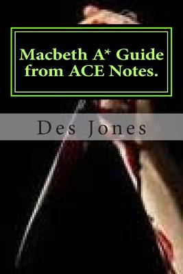 Libro Macbeth. A* Guide From Ace Notes. - Jones, Des