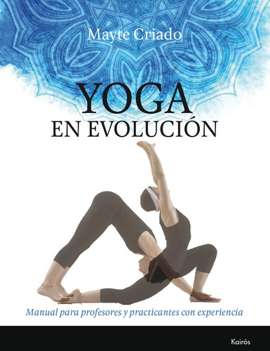 Yoga En Evolución  - Mayte Criado