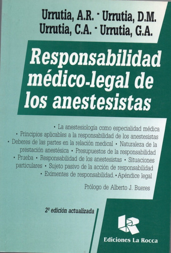 Responsabilidad Médico-legal De Los Anestesistas. Urrutia