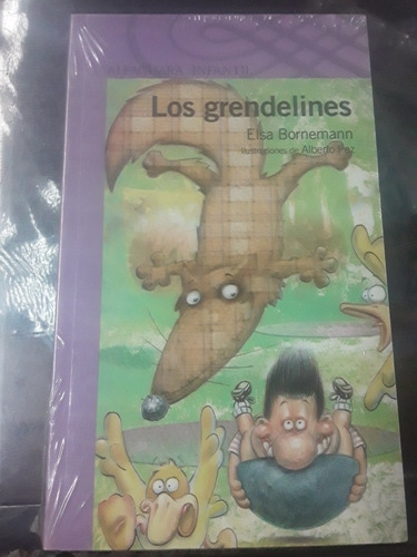 Los Grendelines - Elsa Bornemann - Alfaguara Infantil 