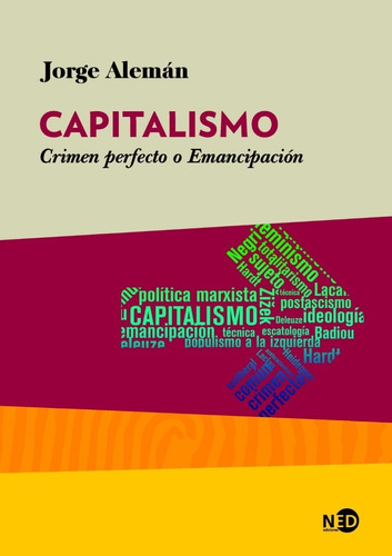 Capitalismo. Crimen Perfecto - Jorge Alemán (nuevo!)