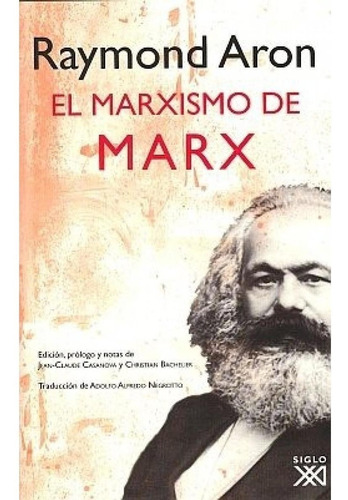 Marxismo De Marx, El - Raymond Aron