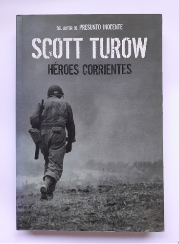 Héroes Corrientes - Scott Turow