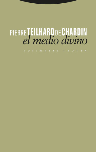 Medio Divino - Teilhard De Chardin,pierre