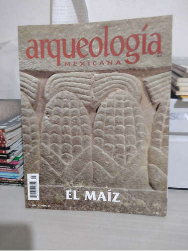 Arqueología Mexicana El Maíz #25